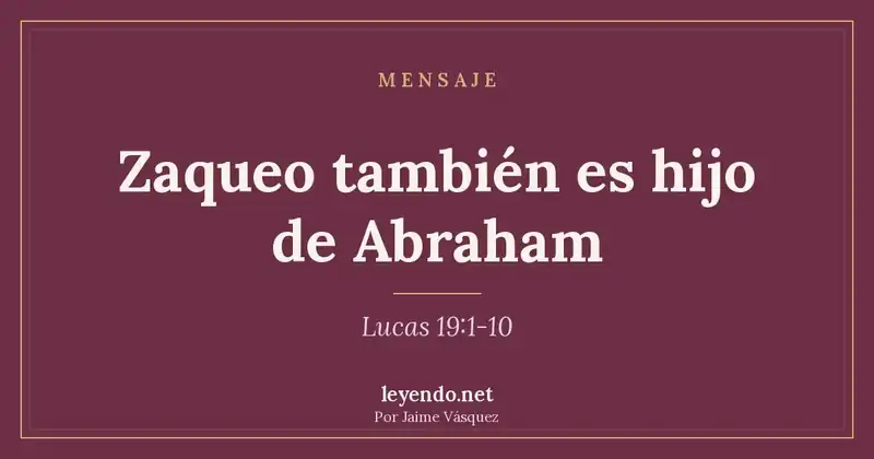 Tarjeta del mensaje Zaqueo también es hijo de Abraham, Lucas 19:1-10